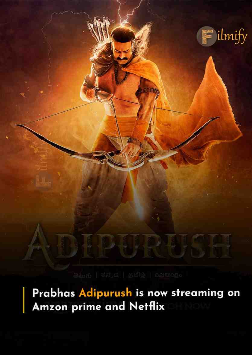 Adipurush is now streaming on this OTT