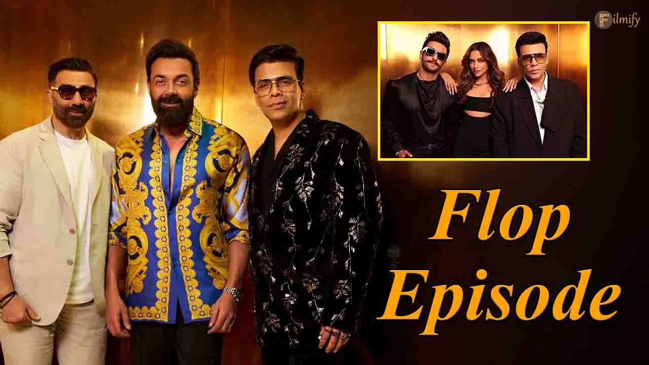 Flop Episode: Karan can't roast Koffee with Deol brothers as he does with his other guests?