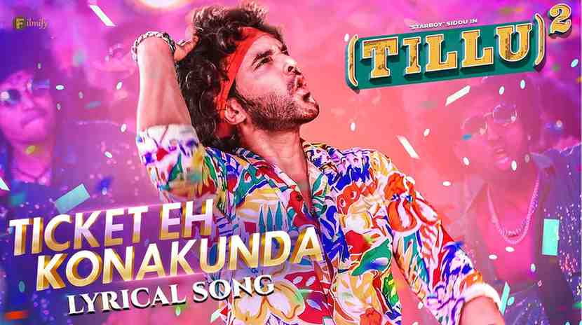 Ticket Eh Konakunda Lyrical Song from Tillu Square Movie