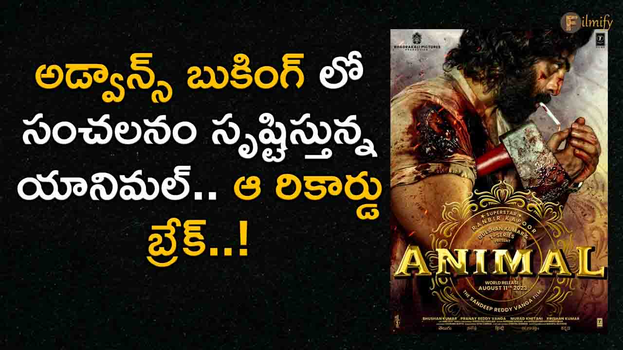 Animal: Animal is creating a sensation in advance booking.. that record is broken..!